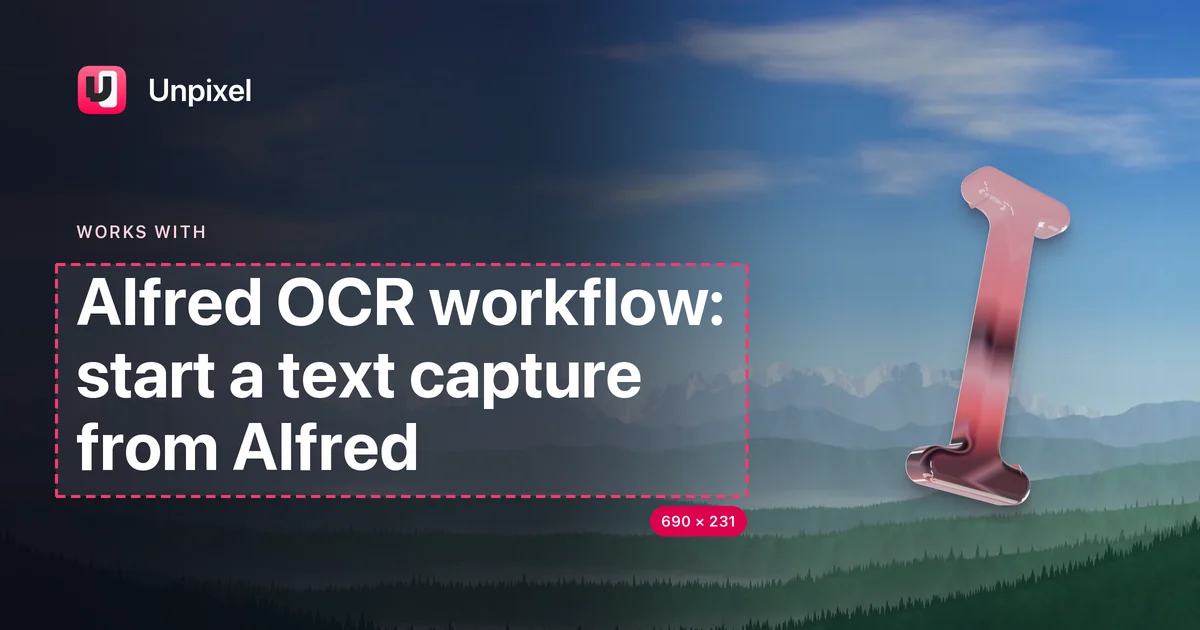 Title card: Alfred OCR workflow: start a text capture from Alfred