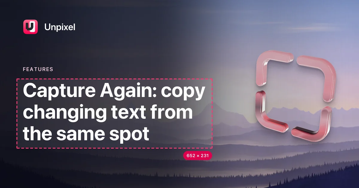 Title card: Capture Again: copy changing text from the same spot