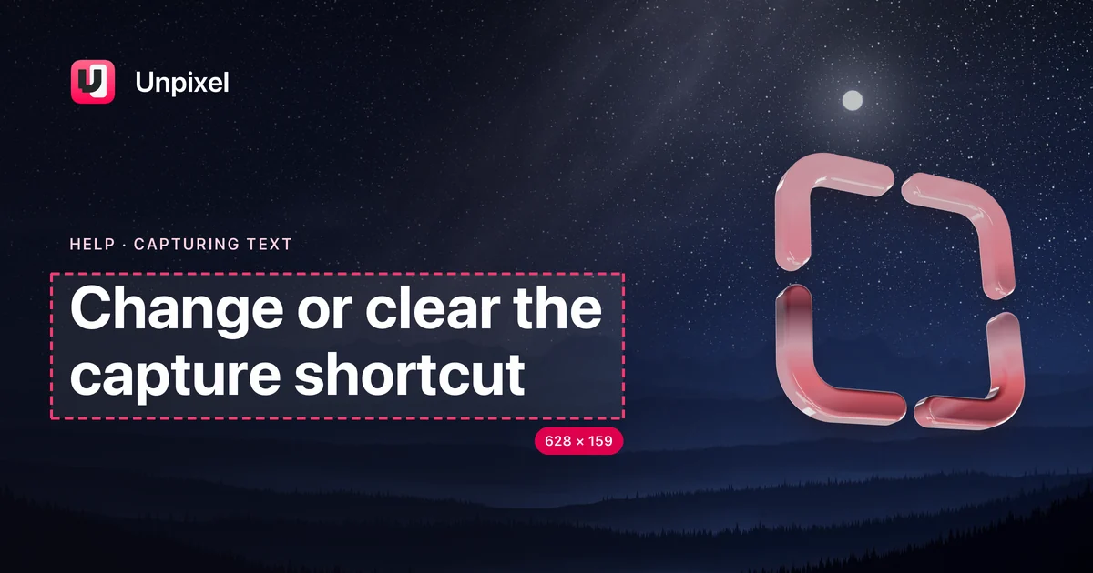 Title card: Change or clear the capture shortcut