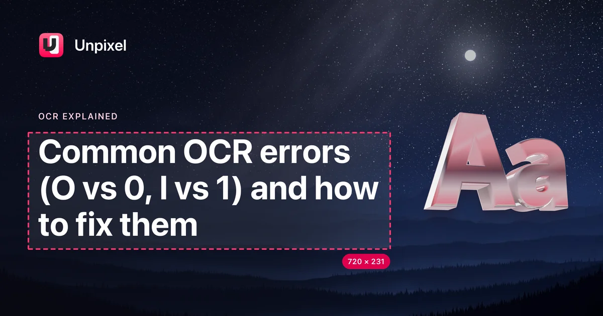 Title card: Common OCR errors (O vs 0, l vs 1) and how to fix them