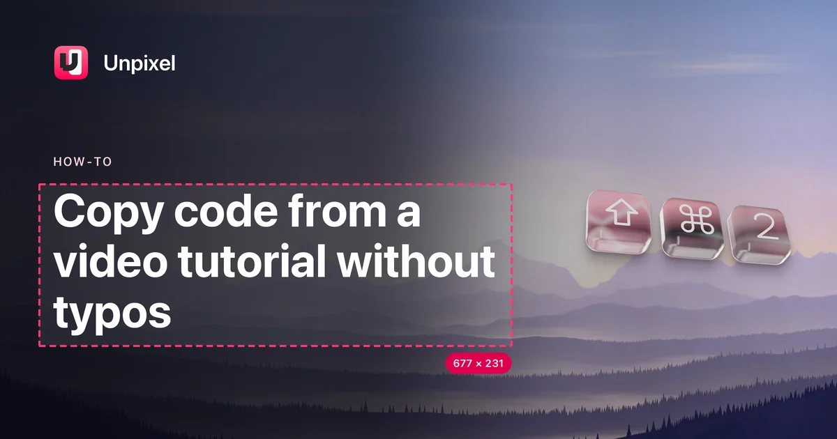 Title card: Copy code from a video tutorial without typos