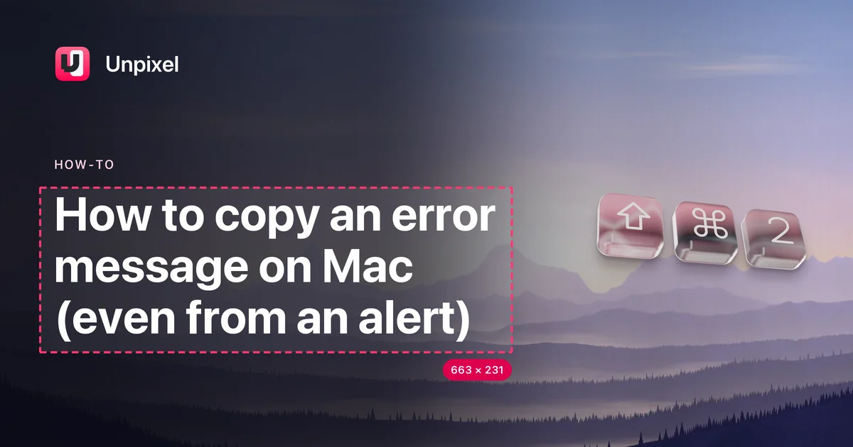 Title card: How to copy an error message on Mac (even from an alert)
