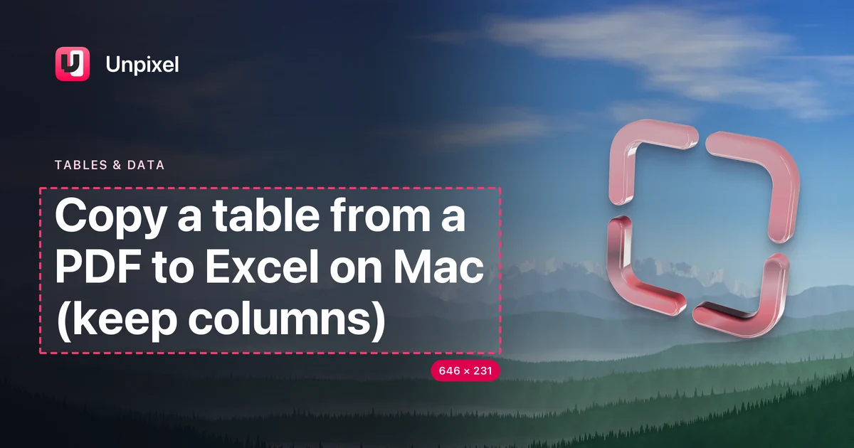 Title card: Copy a table from a PDF to Excel on Mac (keep columns)