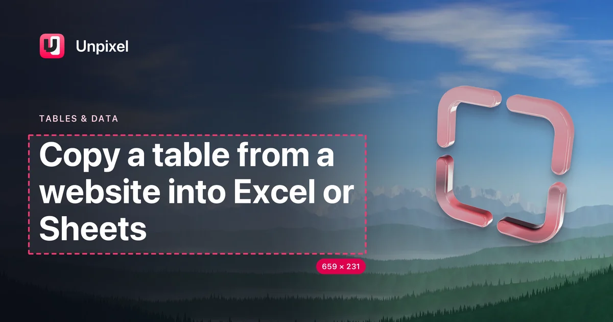 Title card: Copy a table from a website into Excel or Sheets