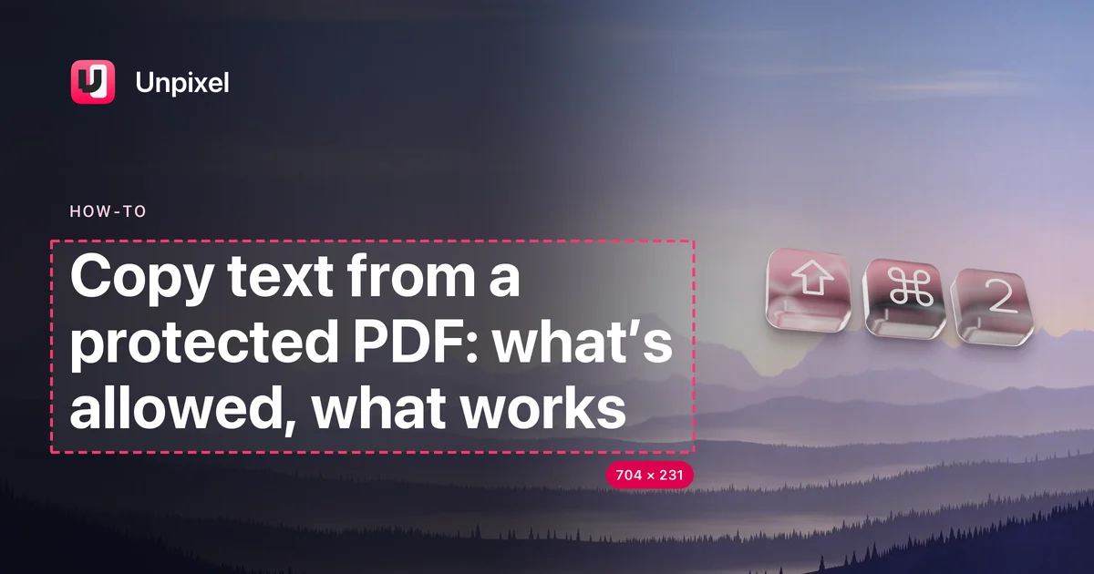 Title card: Copy text from a protected PDF: what’s allowed, what works