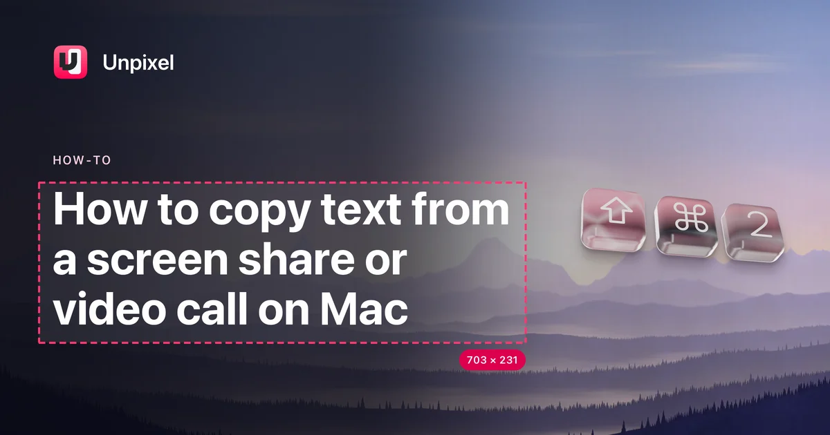 Title card: How to copy text from a screen share or video call on Mac