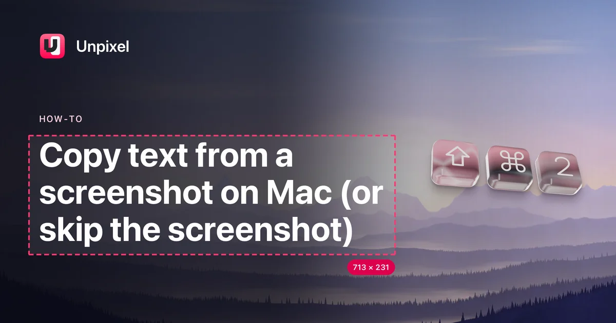 Title card: Copy text from a screenshot on Mac (or skip the screenshot)