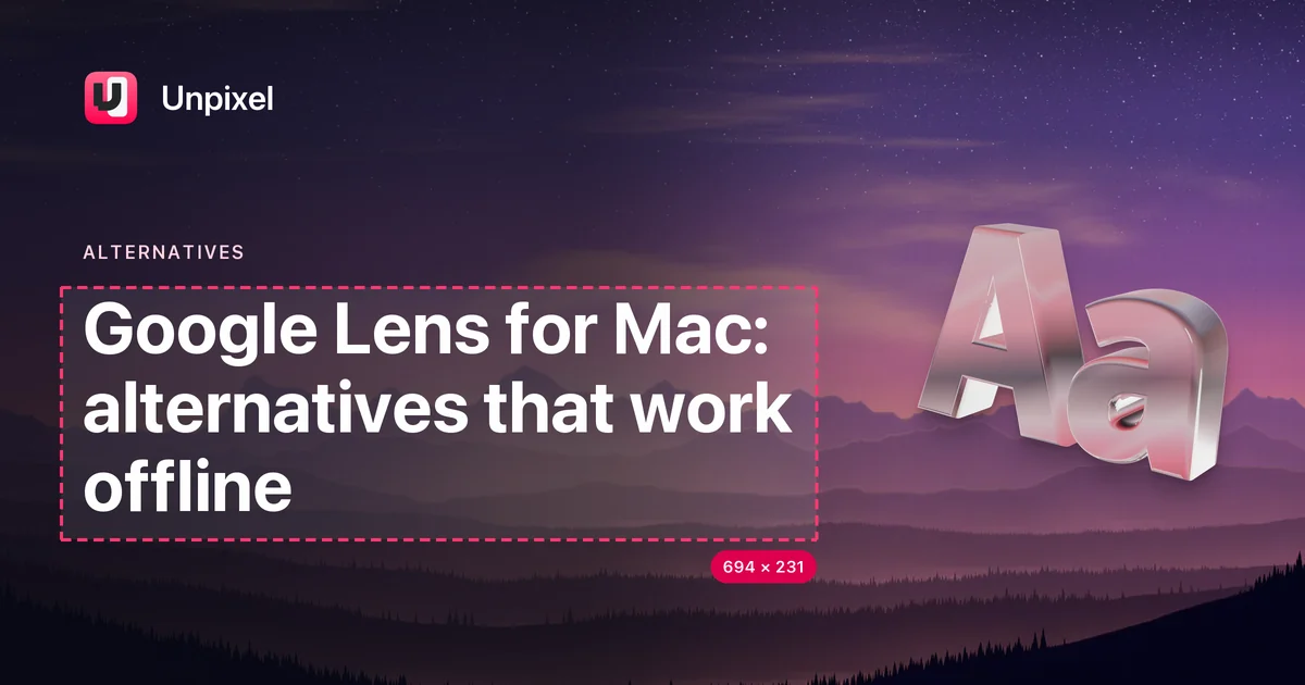 Title card: Google Lens for Mac: alternatives that work offline
