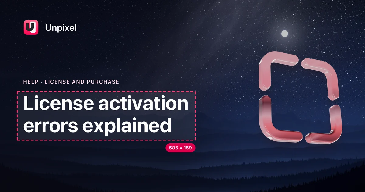 Title card: License activation errors explained