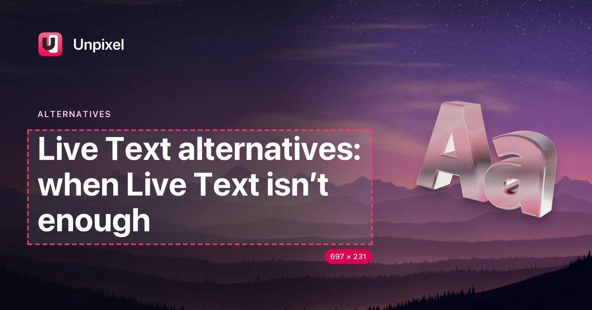 Title card: Live Text alternatives: when Live Text isn’t enough