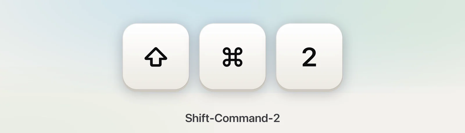 The keys for Shift-Command-2