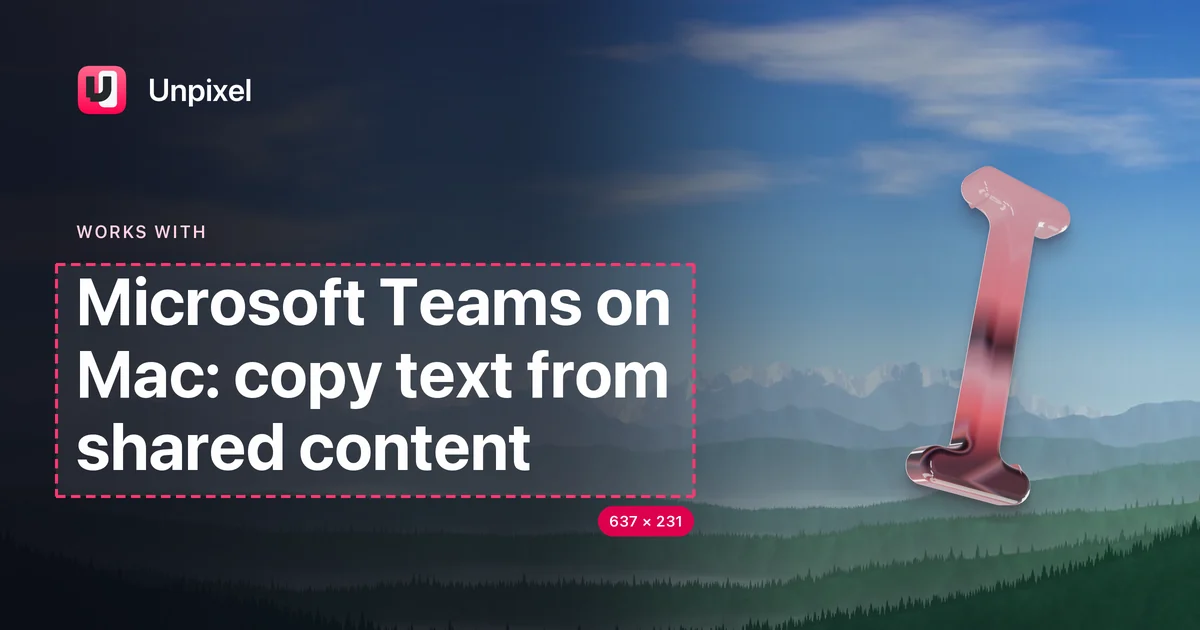 Title card: Microsoft Teams on Mac: copy text from shared content