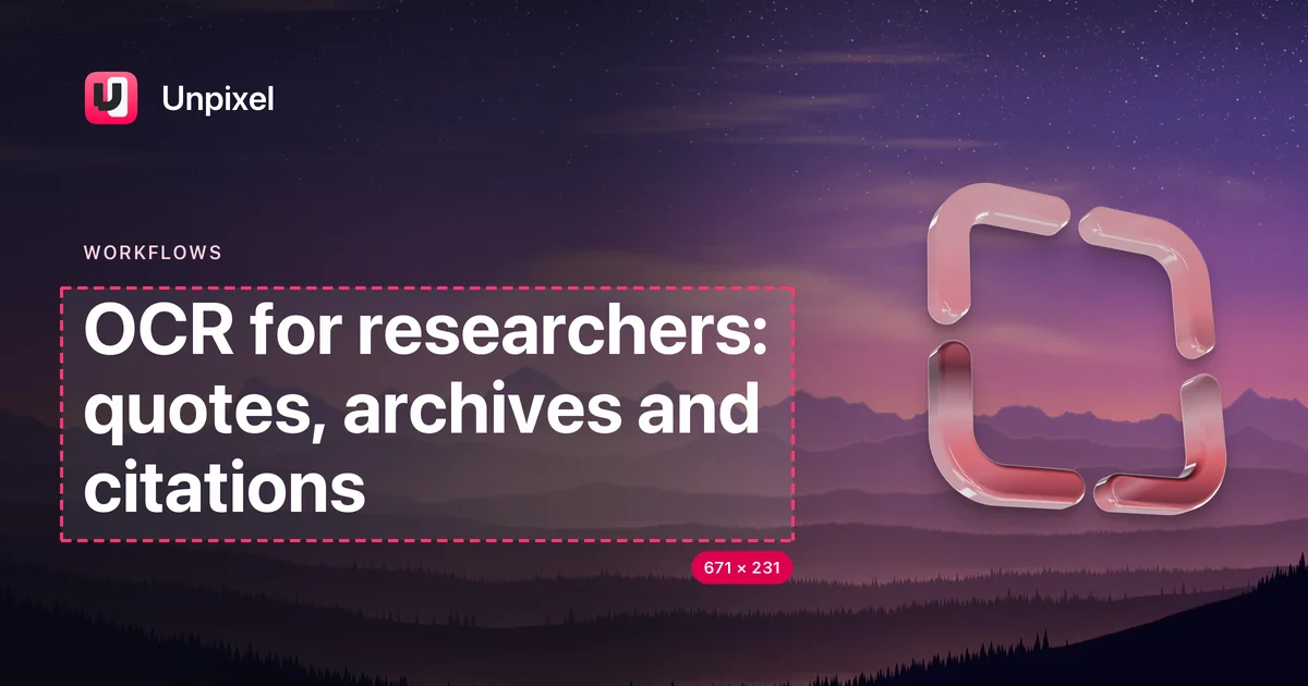 Title card: OCR for researchers: quotes, archives and citations