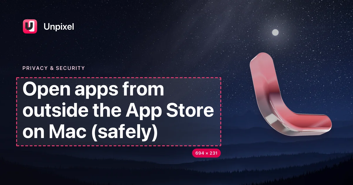 Title card: Open apps from outside the App Store on Mac (safely)