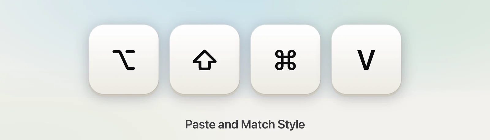 The Paste and Match Style shortcut