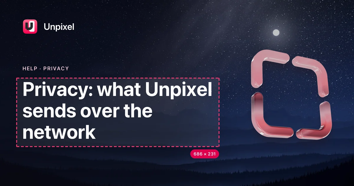 Title card: Privacy: what Unpixel sends over the network