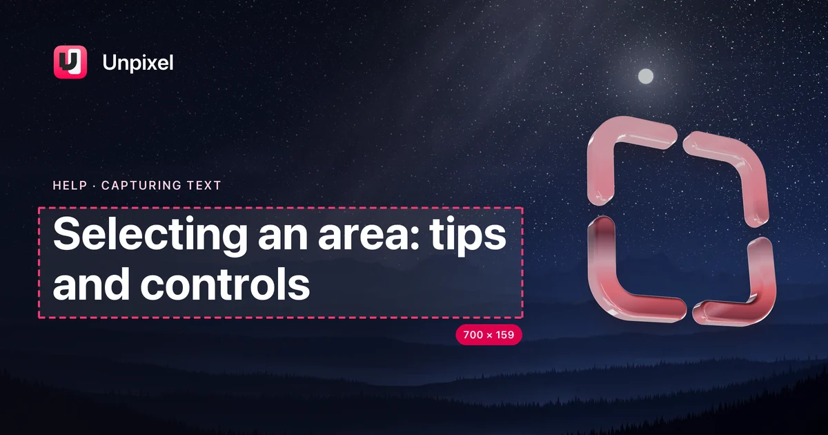 Title card: Selecting an area: tips and controls