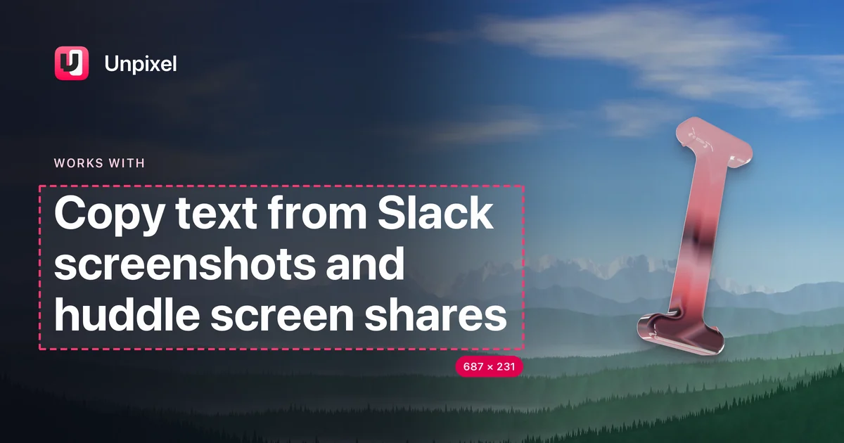 Title card: Copy text from Slack screenshots and huddle screen shares
