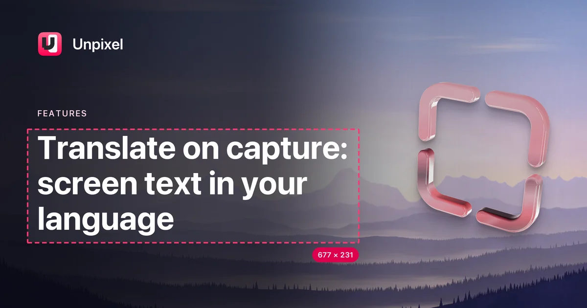 Title card: Translate on capture: screen text in your language