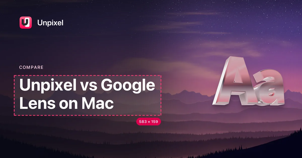 Title card: Unpixel vs Google Lens on Mac
