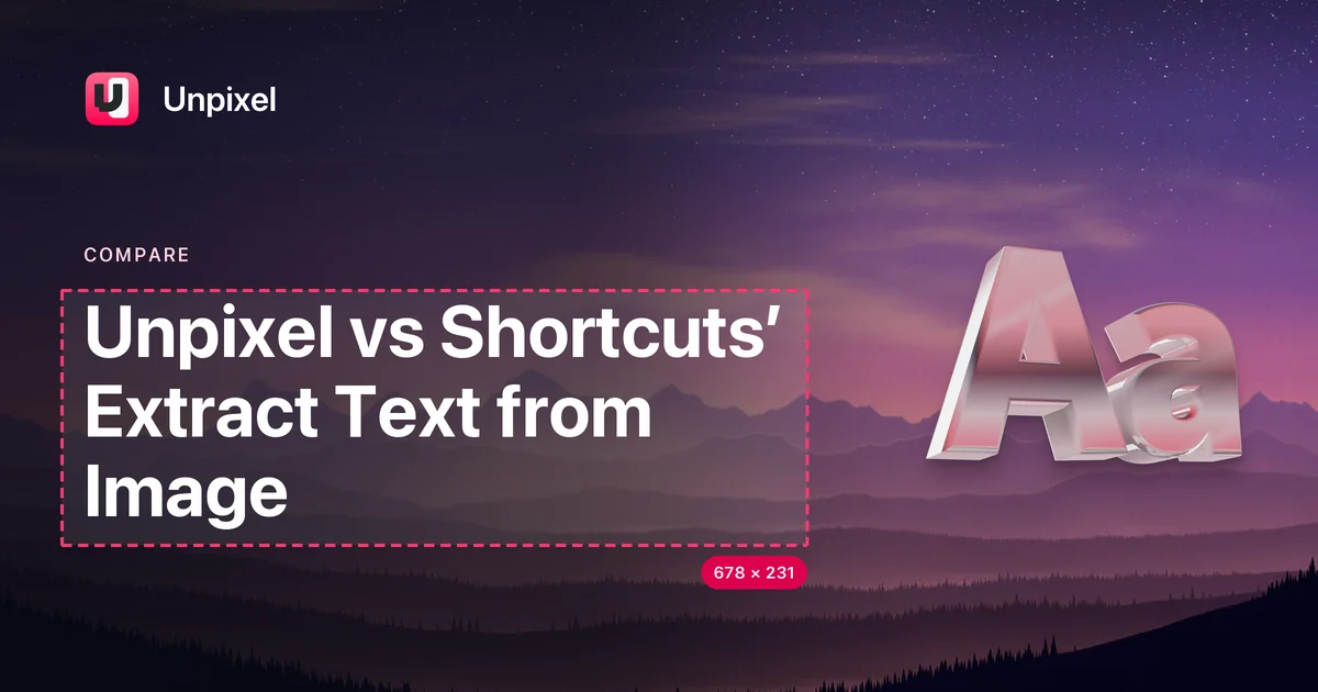 Title card: Unpixel vs Shortcuts’ Extract Text from Image