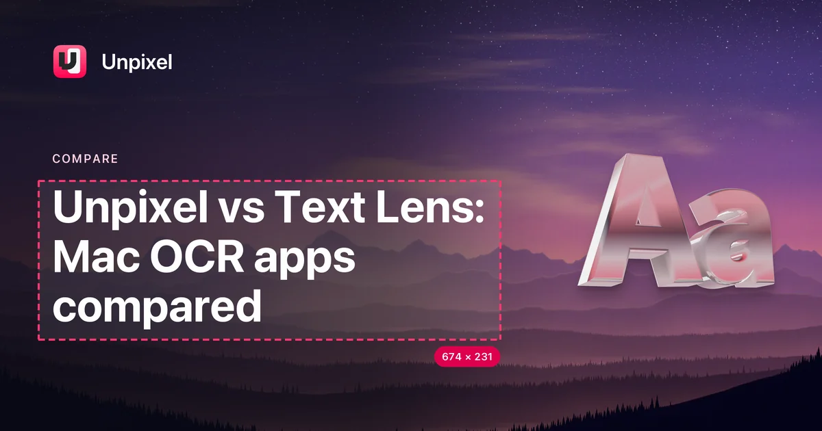 Title card: Unpixel vs Text Lens: Mac OCR apps compared
