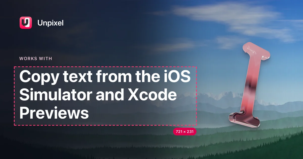 Title card: Copy text from the iOS Simulator and Xcode Previews